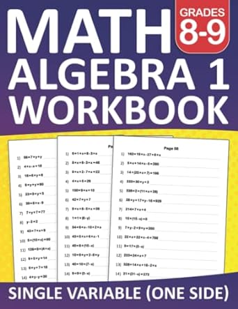 math algebra 1 workbook grade 8-9 single variable one side 1st edition emma. school 979-8363962127