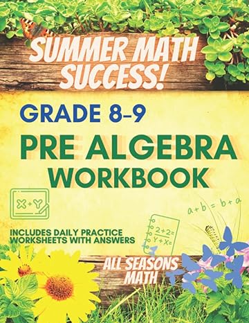 summer math success  grade 8-9 pre algebra workbook includes daily practice worksheets with answers 1st
