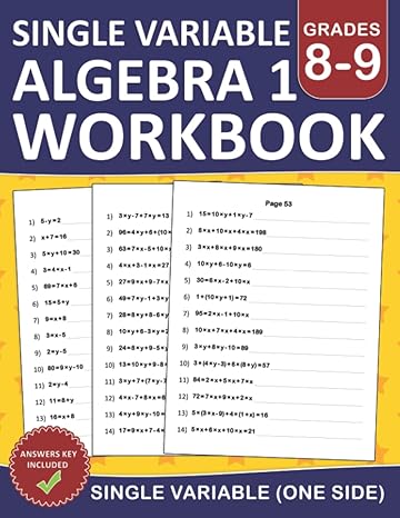 single variable algebra 1 workbook grades 18-9 1st edition emma. school 979-8363961687