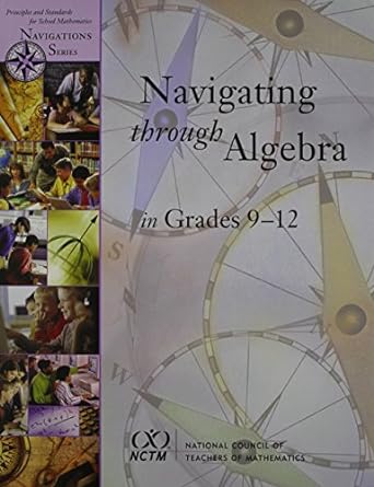 Navigating Through Algebra In Grades 9-12