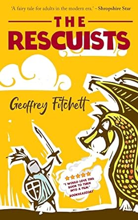 the rescuists  geoffrey fitchett 1914498534, 978-1914498534