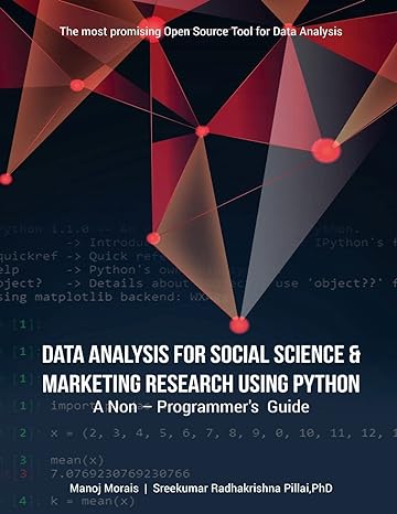 data analysis for social science and marketing research using python a non programmer s guide 1st edition mr