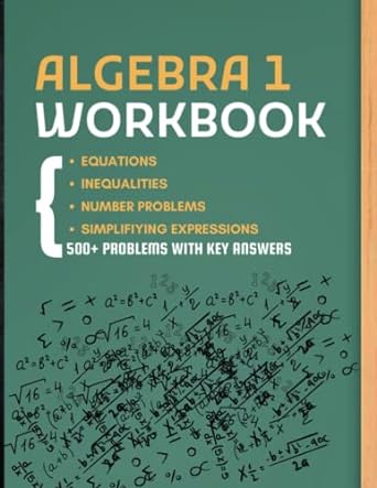 algebra 1 workbook 1st edition mayma hazem 979-8372957039