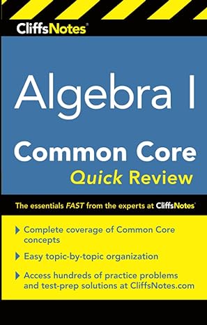 cliffsnotes algebra i common core quick review 1st edition kimberly gores 0544734106, 978-0544734104