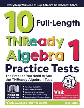 10 full length tnready algebra i practice tests the practice you need to ace the tnready algebra i test 1st