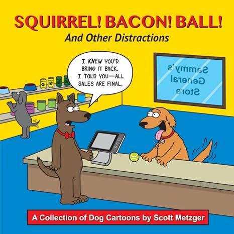 squirrel bacon ball and other distractions  mr scott metzger 979-8218070830