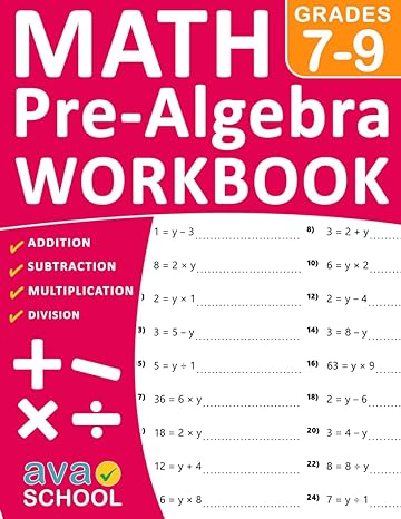math pre algebra workbook grade 7-9 1st edition ava school 979-8862971217
