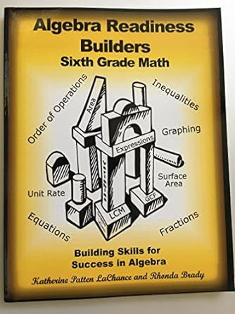 algebra readiness builders sixth grade math building skills for success in algebra 1st edition katherine