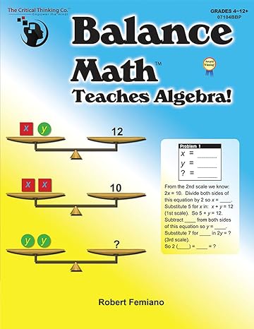 balance math teaches algebra 1st edition robert femiano 1601444087, 978-1601444080