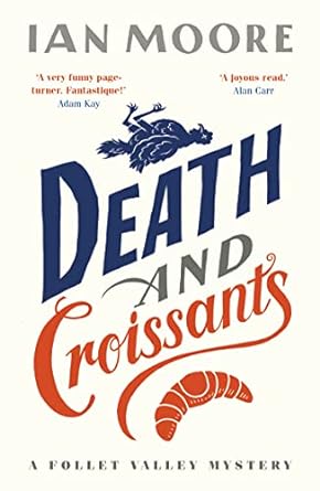 death and croissants  ian moore 1788424239, 978-1788424233