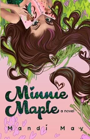 minnie maple a novel  mandi may 979-8988577614
