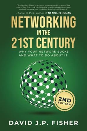 networking in the 21st century why your network sucks and what to do about it 1st edition david j.p. fisher