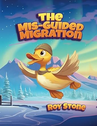 the mis guided migration  roy stone 979-8867902339
