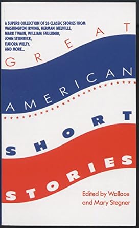 great american short stories  wallace stegner ,mary stegner 0440330602, 978-0440330608