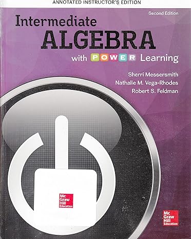 intermediate algebra with power learning 2nd edition sherri messersmith 1260225445, 978-1260225440