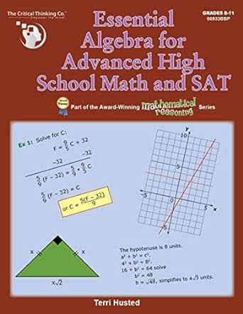 Essential Algebra For Advanced High School Math And SAT