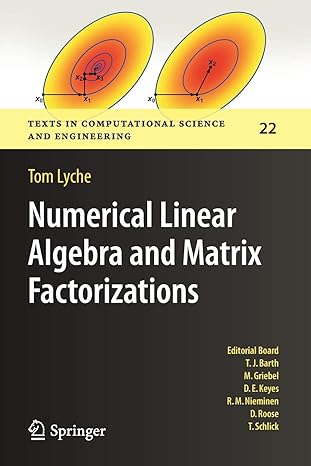 numerical linear algebra and matrix factorizations 1st edition tom lyche 3030364704, 978-3030364700
