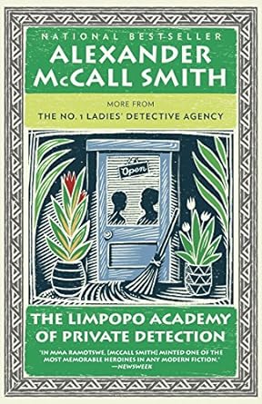 the limpopo academy of private detection  alexander mccall smith 0274808102, 978-0307472991
