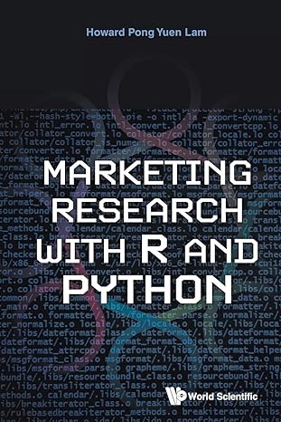 marketing research with r and python 1st edition howard pong yuen lam 9811278695, 978-9811278693