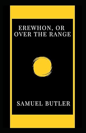 erewhon or over the range  samuel butler 979-8865795216