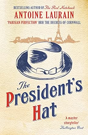 the presidents hat  antoine laurain ,gallic books 1908313471, 978-1908313478