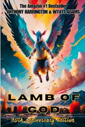lamb of god 10th anniversary edition  anthony harrington ,wyatt adams 979-8850396121
