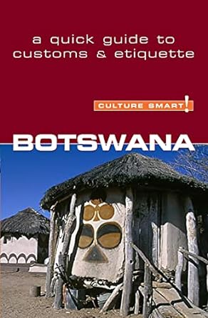 botswana culture smart a quick guide to customs and etiquette 1st edition michael main 1857333403,