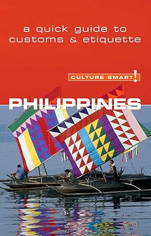 philippines culture smart the essential guide to customs and culture 1st edition graham colin-jones ,yvonne