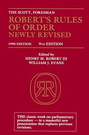 robert s rules of order newly revised 9th edition henry m. robert iii 0062760513, 978-0062760517