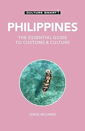 philippines culture smart the essential guide to customs and culture 2nd edition culture smart! ,graham