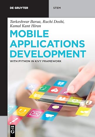 mobile applications development with python in kivy framework 1st edition kamal kant hiran ,ruchi doshi