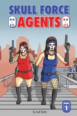 Skull Force Agents Chapter 1