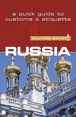 a quick guide to customs and etiquette culture smart russia 1st edition anna king ,culture smart! 1857333527,