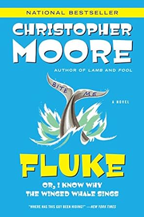 fluke or i know why the winged whale sings  christopher moore 006056668x, 978-0060566685
