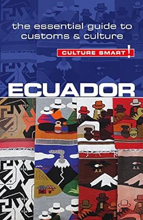 ecuador culture smart the essential guide to customs and culture 1st edition russell maddicks ,culture smart!