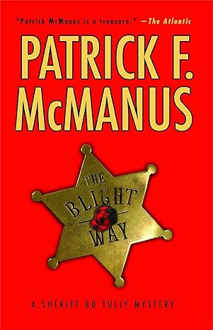 the blight way a sheriff bo tully mystery  patrick f mcmanus 0743280482, 978-0743280488