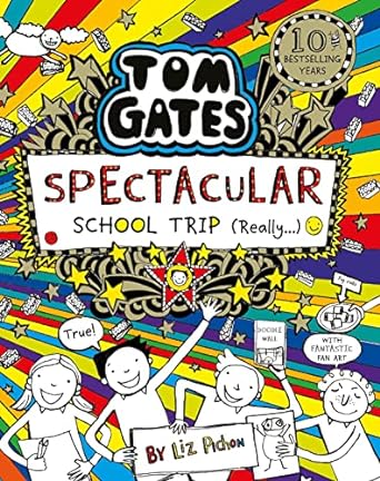tom gates spectacular school trip really  liz pichon 1407186736, 978-1407186733