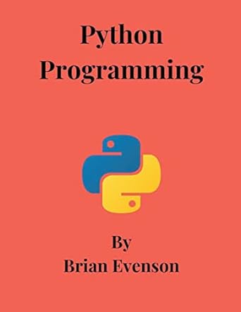 python programming 1st edition brian evenson 979-8215461167