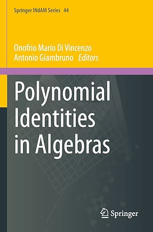 polynomial identities in algebras 1st edition onofrio mario di vincenzo ,antonio giambruno 3030631133,