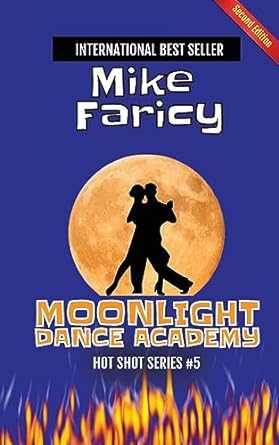 moonlight dance academy  mike faricy 979-8988082699