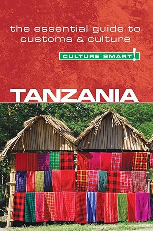 tanzania culture smart the essential guide to customs and culture 1st edition quintin winks ,culture smart!