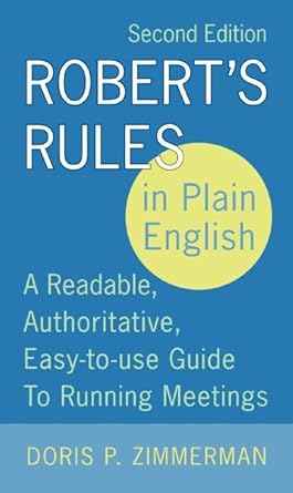 robert s rules in plain english a readable authoritative easy to use guide to running meetings 2nd edition