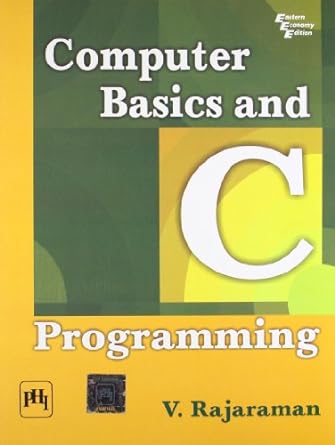 computer basics and c programming 1st edition rajaraman 8120333438, 978-8120333437