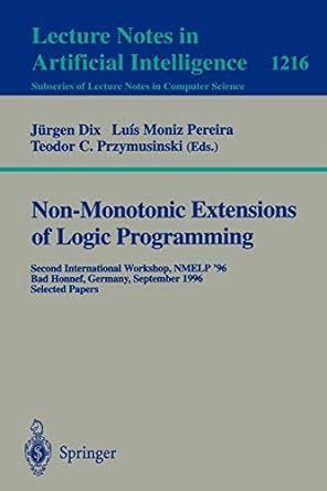 non monotonic extensions of logic programming second international workshop nmelp 96 bad honnef germany