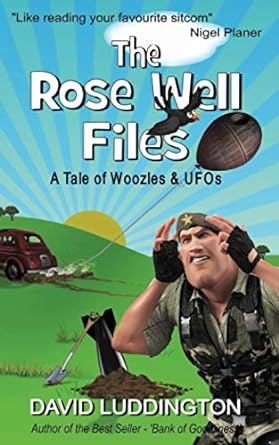 the rose well files a tale of woozles and ufos  david luddington 1913833704, 978-1913833701