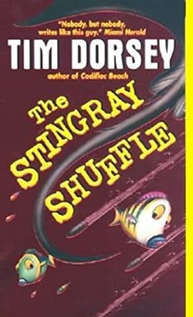the stingray shuffle  tim dorsey 0060556935, 978-0060556938