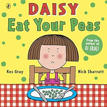 daisy eat your peas  gray kes 1862308047, 978-1862308046