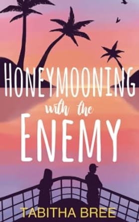 honeymooning with the enemy  tabitha bree 979-8351215815