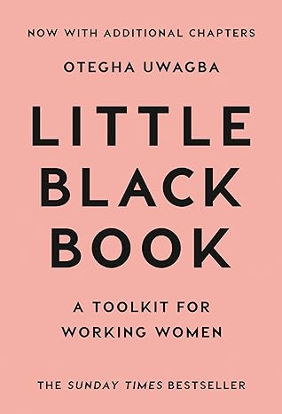 little black book a toolkit for working women 1st edition otegha uwagba 0008318980, 978-0008318987