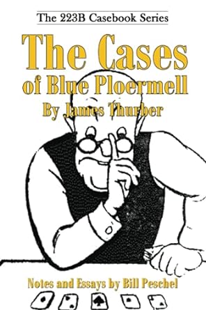 the cases of blue ploermell  james thurber ,bill peschel 1950347192, 978-1950347193